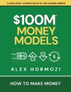 Buchcover und Innenansicht für das Buch: $100M Money Models