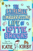 Buchcover und Innenansicht für das Buch: The Extremely Embarrassing Life of Lottie Brooks