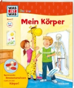 Buchcover und Innenansicht für das Buch: WAS IST WAS Junior Band 7. Mein Körper