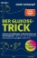 Buchcover und Innenansicht für das Buch: Glucose Revolution. The life-changing power of balancing your blood sugar