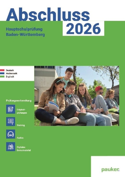 Buchcover und Innenansicht für das Buch: Abschluss 2026 - Hauptschulprüfung Baden-Württemberg - Aufgabenband - Originalprüfungen mit Trainingsteil für die Fächer Deutsch, Mathematik und Englisch
