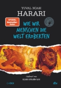Buchcover und Innenansicht für das Buch: Wie wir Menschen die Welt eroberten