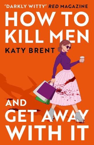 Buchcover und Innenansicht für das Buch: How to Kill Men and Get Away With It