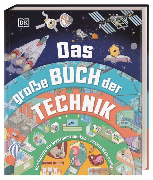 Buchcover und Innenansicht für das Buch: Das große Buch der Technik