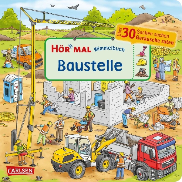 Buchcover und Innenansicht für das Buch: Hör mal (Soundbuch): Wimmelbuch: Baustelle