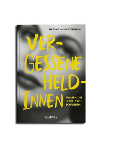 Buchcover und Innenansicht für das Buch: Vergessene Heldinnen