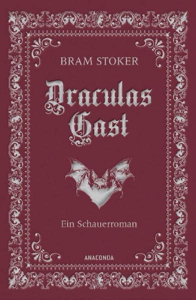 Buchcover und Innenansicht für das Buch: Draculas Gast. Ein Schauerroman mit dem ursprünglich 1. Kapitel von "Dracula"
