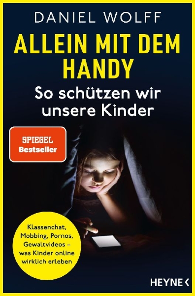 Buchcover und Innenansicht für das Buch: Allein mit dem Handy: So schützen wir unsere Kinder