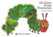 Buchcover und Innenansicht für das Buch: Die kleine Raupe Nimmersatt