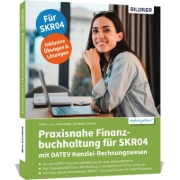 Buchcover und Innenansicht für das Buch: Praxisnahe Finanzbuchhaltung für SKR04 mit DATEV Kanzlei-Rechnungswesen