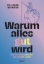 Buchcover und Innenansicht für das Buch: Warum alles gut wird