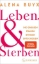 Buchcover und Innenansicht für das Buch: Leben und Sterben