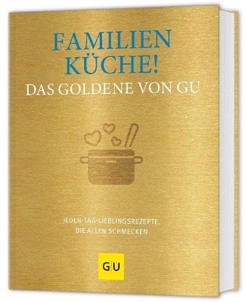 Buchcover und Innenansicht für das Buch: Familienküche! Das Goldene von GU