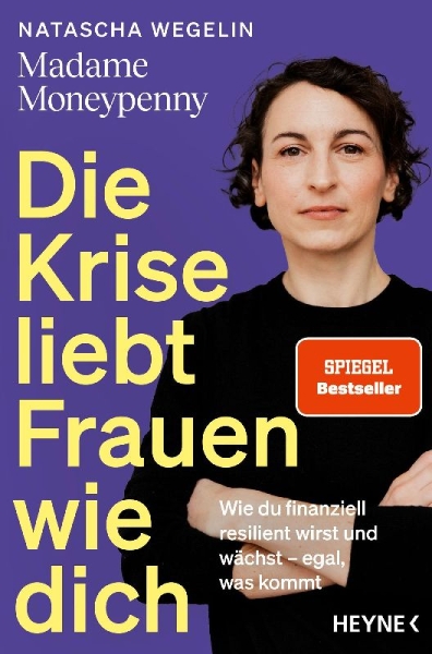 Buchcover und Innenansicht für das Buch: Die Krise liebt Frauen wie dich