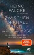 Buchcover und Innenansicht für das Buch: Zwischen Urknall und Apokalypse