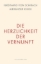 Buchcover und Innenansicht für das Buch: Die Herzlichkeit der Vernunft