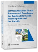 Buchcover und Innenansicht für das Buch: Vermessungskunde für das Bauwesen mit Grundlagen des Building Information Modeling (BIM) und der Statistik