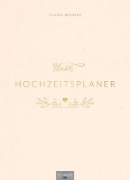 Buchcover und Innenansicht für das Buch: Unser Hochzeitsplaner - Wedding Planer und Erinnerungsalbum