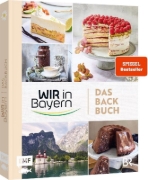 Buchcover und Innenansicht für das Buch: Wir in Bayern - Das Backbuch
