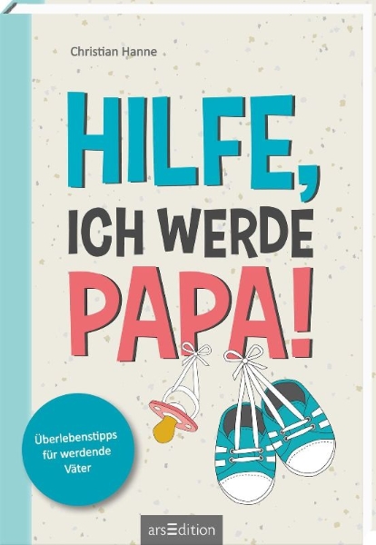 Buchcover und Innenansicht für das Buch: Hilfe, ich werde Papa!