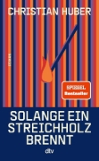 Buchcover und Innenansicht für das Buch: Solange ein Streichholz brennt