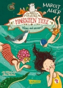 Buchcover und Innenansicht für das Buch: Die Schule der magischen Tiere 06: Nass und nasser