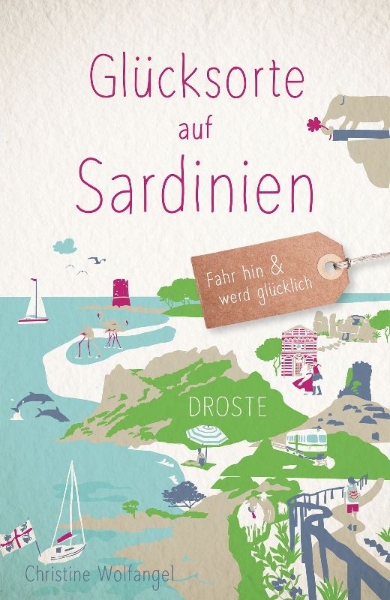 Buchcover und Innenansicht für das Buch: Glücksorte auf Sardinien