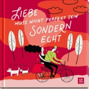 Buchcover und Innenansicht für das Buch: Liebe muss nicht perfekt sein, sondern echt