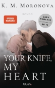 Buchcover und Innenansicht für das Buch: Your Knife, My Heart (Dark Forces Series 1)