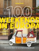 Buchcover und Innenansicht für das Buch: LONELY PLANET Bildband 100 Weekends in Europa