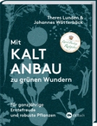 Buchcover und Innenansicht für das Buch: Mit Kaltanbau zu grünen Wundern