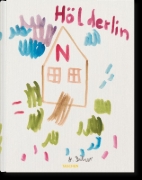 Buchcover und Innenansicht für das Buch: André Butzer. Friedrich Hölderlin. Die Jahreszeiten / The Seasons