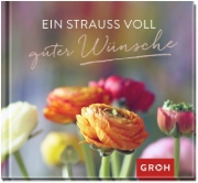 Buchcover und Innenansicht für das Buch: Ein Strauß voll guter Wünsche