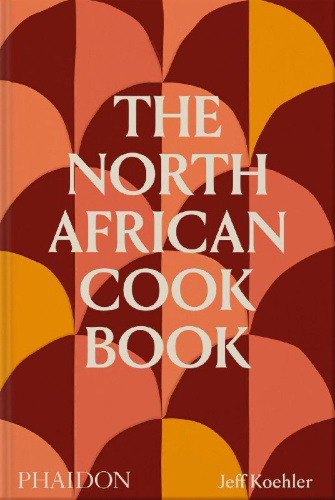 Buchcover und Innenansicht für das Buch: The North African Cookbook