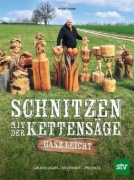 Buchcover und Innenansicht für das Buch: Schnitzen mit der Kettensäge - ganz leicht