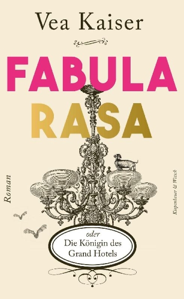 Buchcover und Innenansicht für das Buch: Fabula Rasa oder Die Königin des Grand Hotels