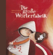 Buchcover und Innenansicht für das Buch: Die große Wörterfabrik