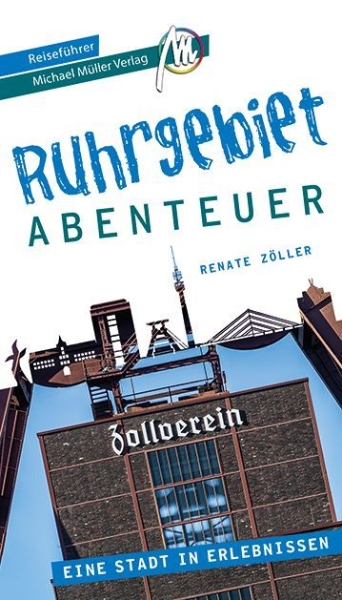 Buchcover und Innenansicht für das Buch: Ruhrgebiet - Abenteuer Reiseführer Michael Müller Verlag