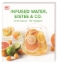 Buchcover und Innenansicht für das Buch: Infused Water, Eistee & Co.