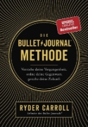 Buchcover und Innenansicht für das Buch: The Bullet Journal Method. Track the Past, Order the Present, Design the Future
