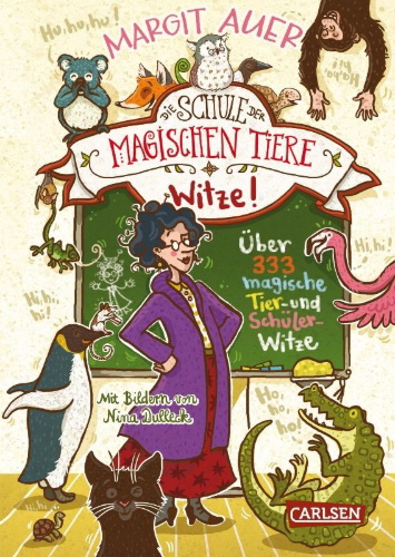 Buchcover und Innenansicht für das Buch: Die Schule der magischen Tiere: Witze! - Über 333 magische Tier- und Schülerwitze