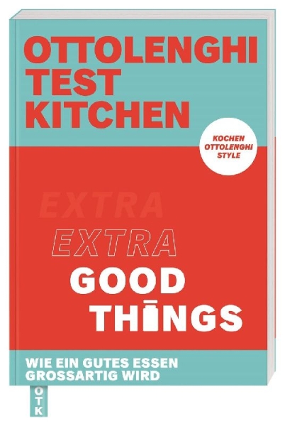 Buchcover und Innenansicht für das Buch: Ottolenghi Test Kitchen - Extra good things