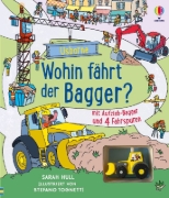 Buchcover und Innenansicht für das Buch: Wohin fährt der Bagger?