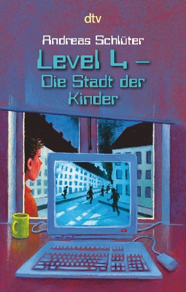 Buchcover und Innenansicht für das Buch: Level 4. Die Stadt der Kinder