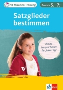 Buchcover und Innenansicht für das Buch: 10-Minuten-Training Deutsch Grammatik Satzglieder bestimmen 5.-7. Klasse