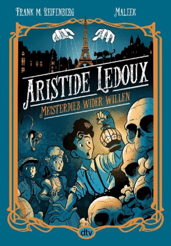 Buchcover und Innenansicht für das Buch: Aristide Ledoux - Meisterdieb wider Willen