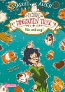 Buchcover und Innenansicht für das Buch: Die Schule der magischen Tiere 10: Hin und weg!