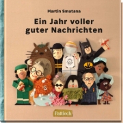 Buchcover und Innenansicht für das Buch: Rok dobrých správ (A Year of Good News)