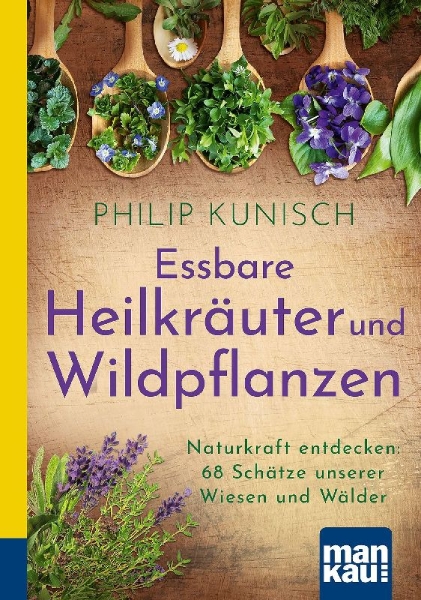 Buchcover und Innenansicht für das Buch: Essbare Heilkräuter und Wildpflanzen. Kompakt-Ratgeber