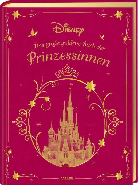 Buchcover und Innenansicht für das Buch: Disney: Das große goldene Buch der Prinzessinnen